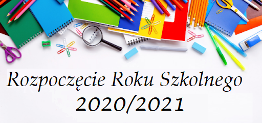 rozpoczęcie roku szkolnego 2020 2021